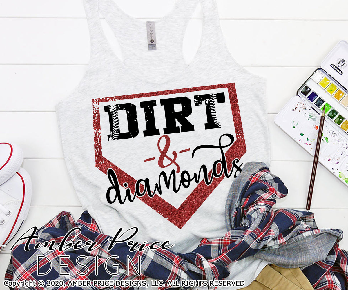 I like my diamonds with a little dirt SVG PNG DXF baseball shirt