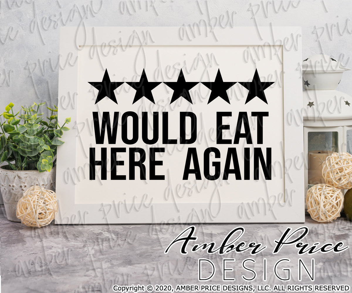 Would Eat Here Again Kitchen Decor Kitchen Wall Decor Funny 