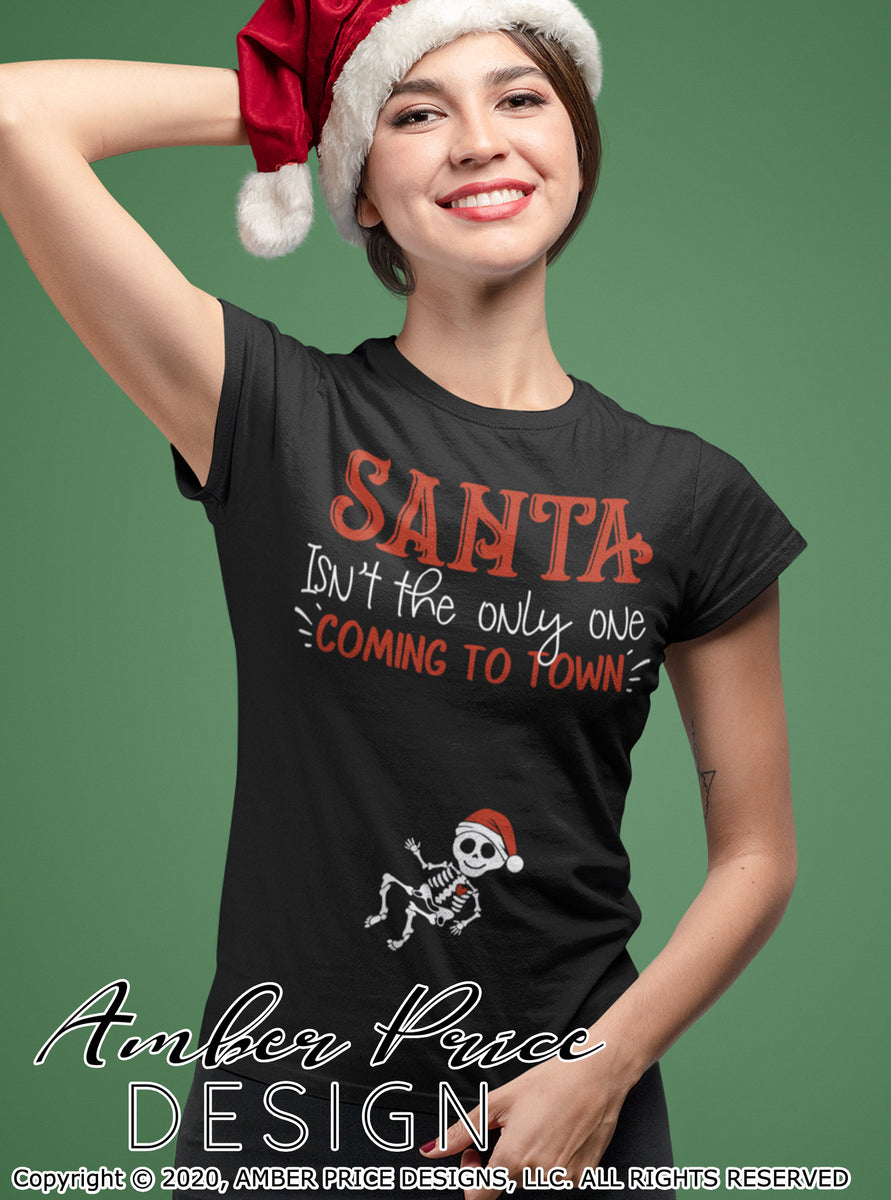 Santa isn't the only one coming to town SVG PNG DXF | Pregnancy SVGs ...