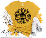 Best Auntie ever sunflower svg png dxf