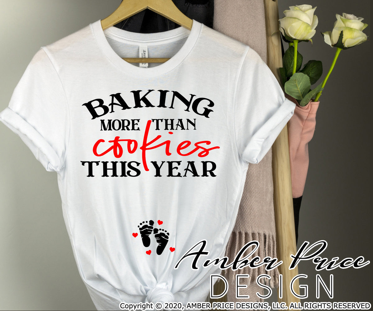 Baking more than cookies this year svg Valentine's pregnancy svg baby ...