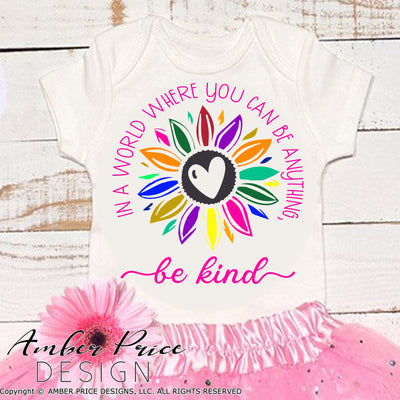 In a world where you can be anything be Kind SVG kindness rainbow nursery decor design Cricut silhouette cameo cut file, SVG, PNG, DXF, Kindness SVG