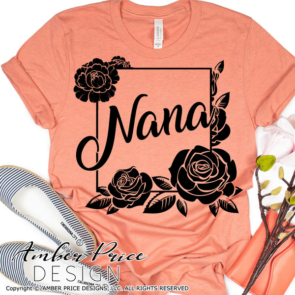 Floral Nana SVG Roses frame clipart SVG PNG DXF design – AmberPriceDesign