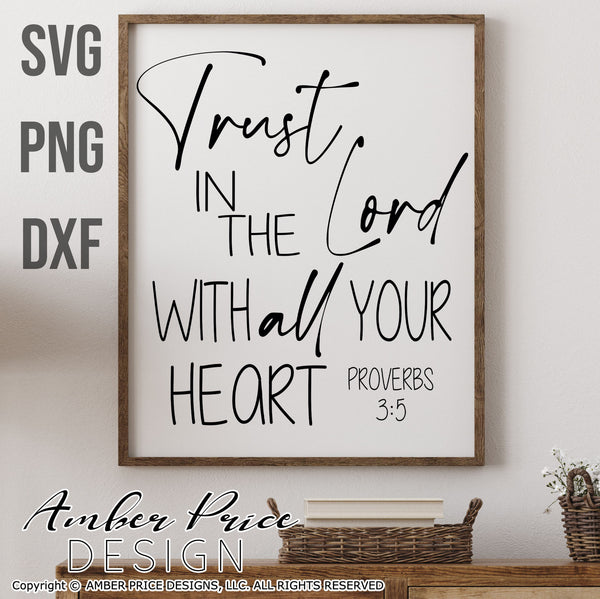 Proverbs 3:5 SVG trust in the Lord with all your heart SVG, PNG, DXF Christian svg, hand lettered scripture svg, bible verse svg, design, Cricut, Silhouette, cut file, vector, digital download, instant